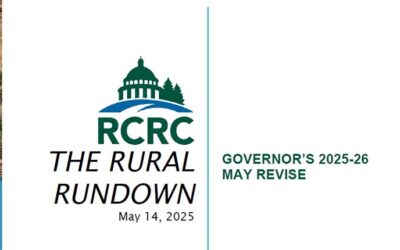 RCRC’s Rural Rundown of the Governor’s May Revision of the 2025-26 State Budget